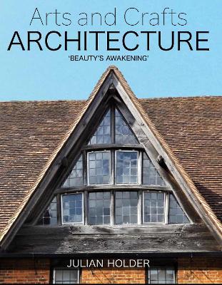 Arts and Crafts Architecture: 'Beauty's Awakening' book
