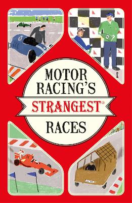 Motor Racing's Strangest Races book