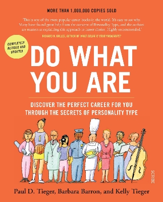 Do What You Are: Discover the Perfect Career for you through the secrets of Personality Type (5th Edn) book