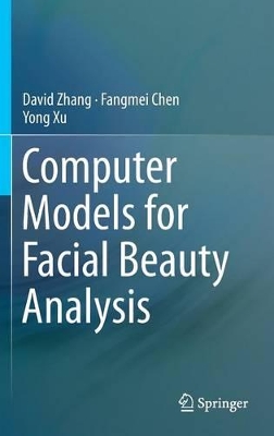 Computer Models for Facial Beauty Analysis book