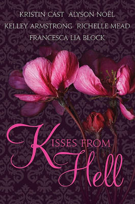 Kisses from Hell by Kristin Cast