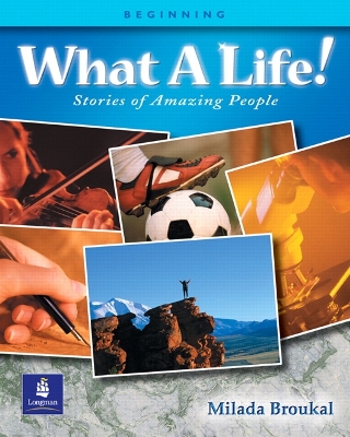 What A Life! Stories of Amazing People 1 (Beginning) book