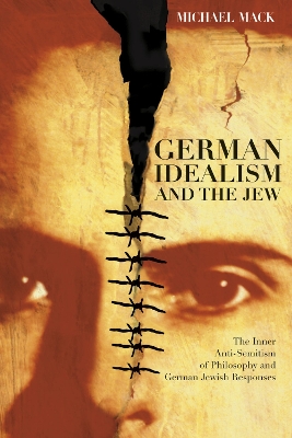 German Idealism and the Jew book