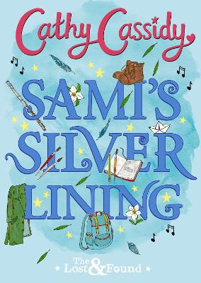 Sami's Silver Lining (The Lost and Found Book Two) by Cathy Cassidy