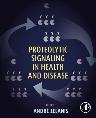 Proteolytic Signaling in Health and Disease book