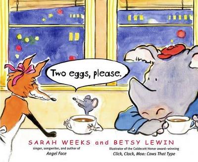 Two eggs, please. by Betsy Lewin