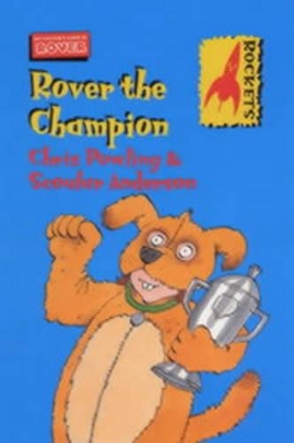 Rover the Champion by Chris Powling