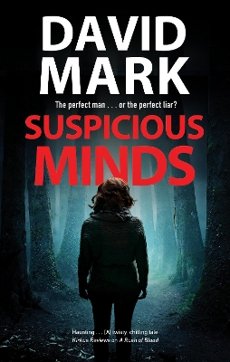 Suspicious Minds by David Mark