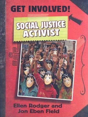 Social Justice Activist by Ellen Rodger