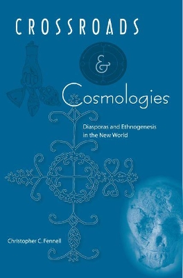 Crossroads And Cosmologies book