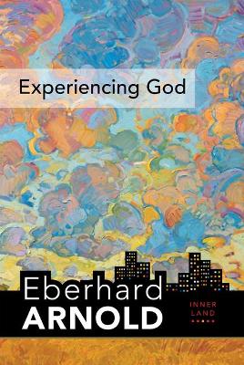 Experiencing God: Inner Land--A Guide into the Heart of the Gospel, Volume 3 book