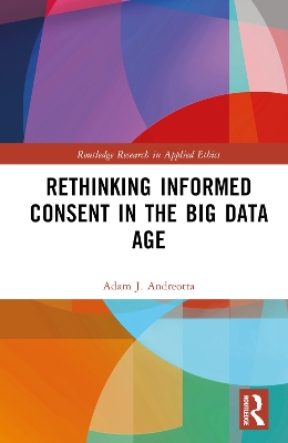 Rethinking Informed Consent in the Big Data Age book