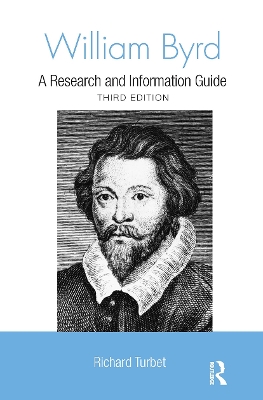 William Byrd: A Research and Information Guide book