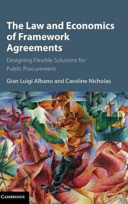 Law and Economics of Framework Agreements by Gian Luigi Albano