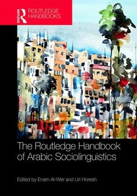 The Routledge Handbook of Arabic Sociolinguistics book