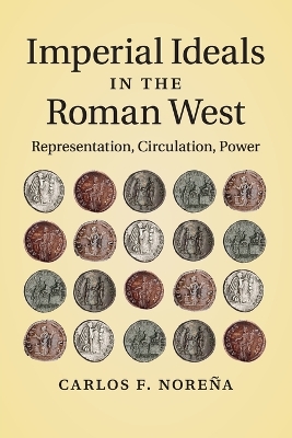 Imperial Ideals in the Roman West book