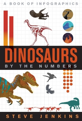 Dinosaurs: By The Numbers book