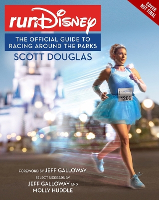 Rundisney: The Official Guide to Racing Around the Parks book