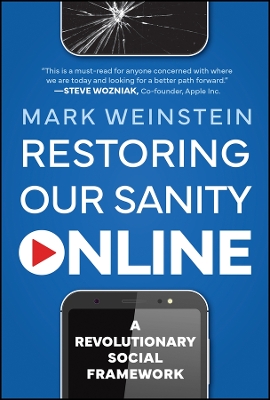 Restoring Our Sanity Online: A Revolutionary Social Framework book