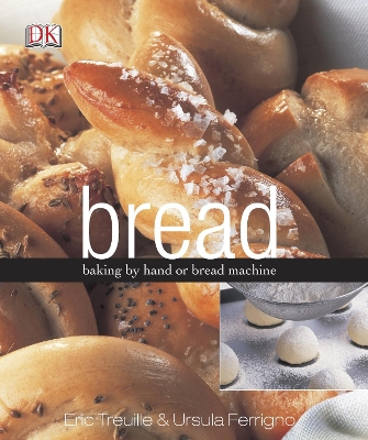 Bread by Eric Treuille
