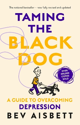 Taming The Black Dog Revised Edition book