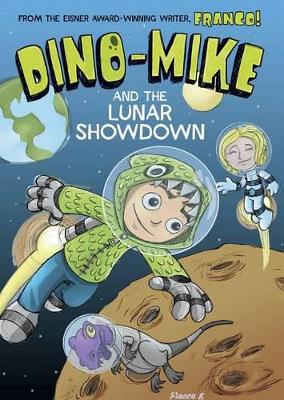 Dino-Mike and the Lunar Showdown book