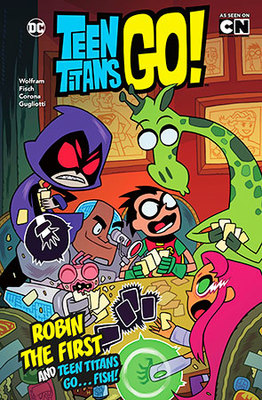 Robin the First and Teen Titans Go ... Fish! book