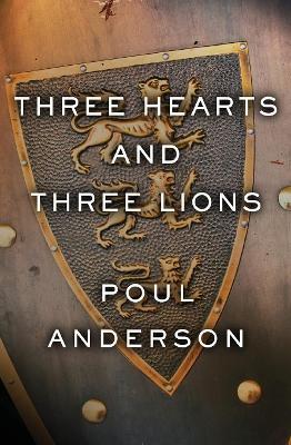 Three Hearts and Three Lions book