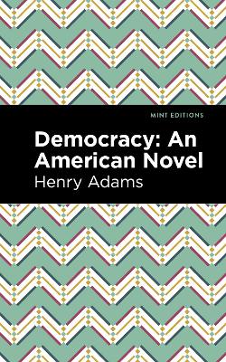 Democracy: An American Novel book