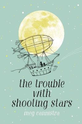 The Trouble with Shooting Stars book
