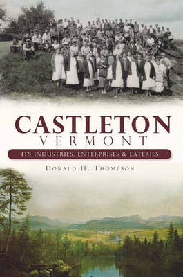 Castleton, Vermont by Donald H Thompson