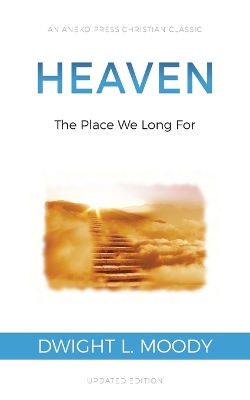 Heaven: The Place We Long For book