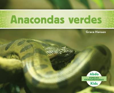 Anacondas Verdes (Green Anacondas) book