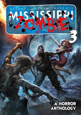 Mississippi Zombie - Volume 3 book
