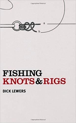 Fishing Knots and Rigs book