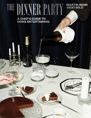 The Dinner Party: A Chef's Guide to Home Entertaining book