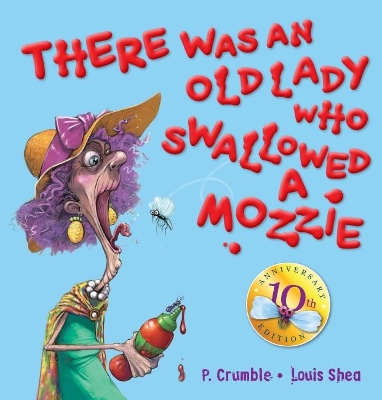 There was an Old Lady Who Swallowed a Mozzie 10th Anniversary Edition book