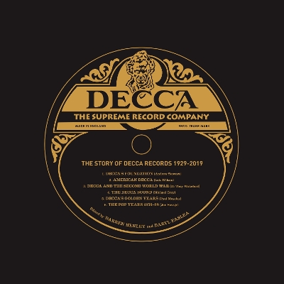 Decca: The Supreme Record Company: The Story of Decca Records 1929-2019 book
