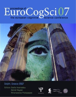 Proceedings of the European Cognitive Science Conference 2007 by Stella Vosniadou