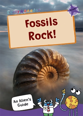 Fossils Rock!: (Purple Non-Fiction Early Reader) book