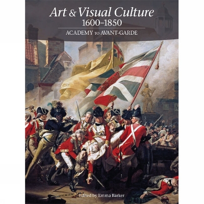 Art and Visual Culture: 1600-1850 book