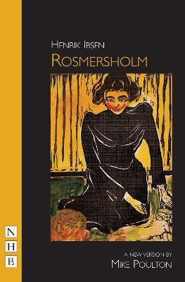 Rosmersholm by Henrik Ibsen