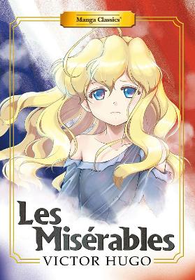 Manga Classics: Les Miserables (New Printing) book