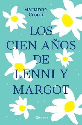 Los Cien Años de Lenni Y Margot book