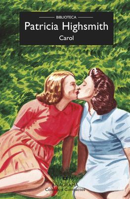 Carol (Biblioteca Highsmith) by Patricia Highsmith