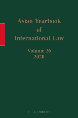 Asian Yearbook of International Law, Volume 26 (2020) by Seokwoo Lee