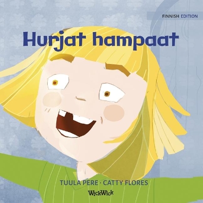 Hurjat hampaat: Finnish Edition of Terrific Teeth book