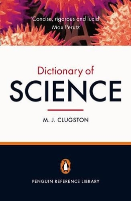 The Penguin Dictionary of Science by Mike Clugston