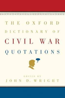 Oxford Dictionary of Civil War Quotations book