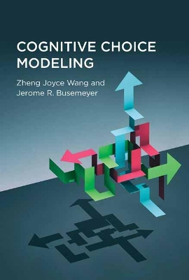 Cognitive Choice Modeling book